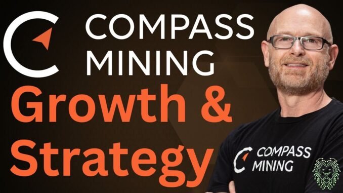 Top Bitcoin Mining Industry News Today | Compass Mining 2025 Growth Strategy | Curtis Harris Q&A