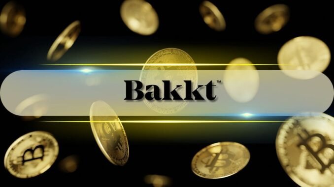 $1 Billion Filing by Bakkt Hints at Bitcoin Treasury Ambitions