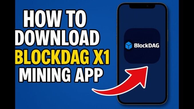 How To Download Blockdag x1 Mining App (Quick Guide 2025)