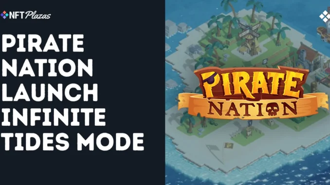 Pirate Nation Launch New PvE Mode Infinite Tides