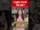 #Shorts |  Crypto Tax का The End ? | #CryptoTax #CryptoNews#TaxFreeCrypto #BitcoinIndia |  N18s