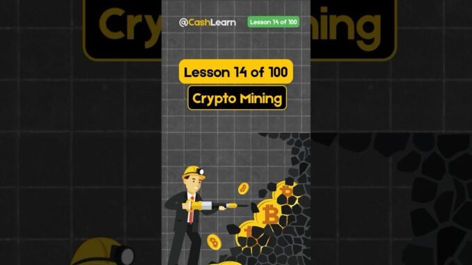 Money Lesson 14: Mining Crypto Isn’t What You Think