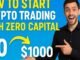 HOW TO START CRYPTO WITH ZERO CAPITAL, BEGINNERS GUIDE
