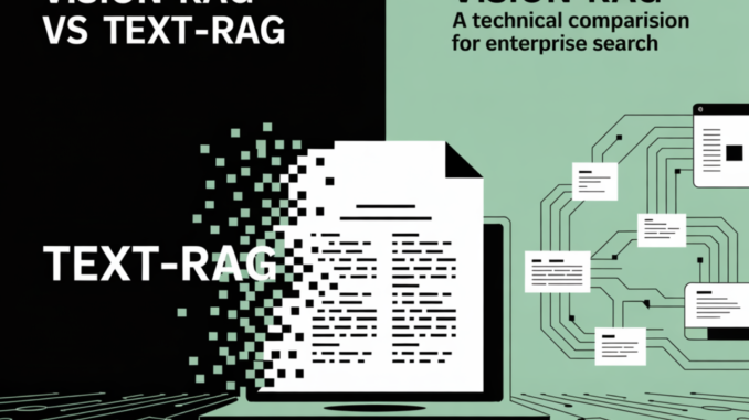 Vision-RAG vs Text-RAG: A Technical Comparison for Enterprise Search