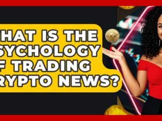 What Is The Psychology Of Trading Crypto News? - Crypto Trading Strategists