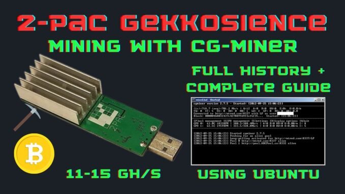 GekkoScience 2PAC USB Miner Full Guide CGminer (2025) – Setup, Overclocking & Mining on CKPool
