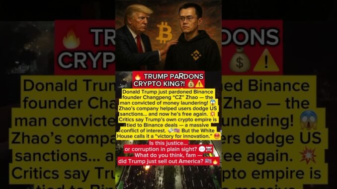 🔥 TRUMP PARDONS CRYPTO KING?! 💰⚠️ #trump #binance #czbinance #crypto #news