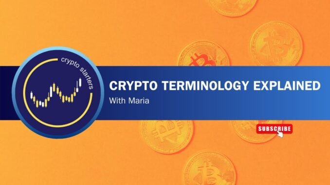 Crypto Basic Terminology Explained