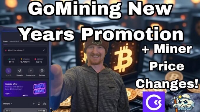 GoMining New Years Promotion + BTC Miner Price Changes