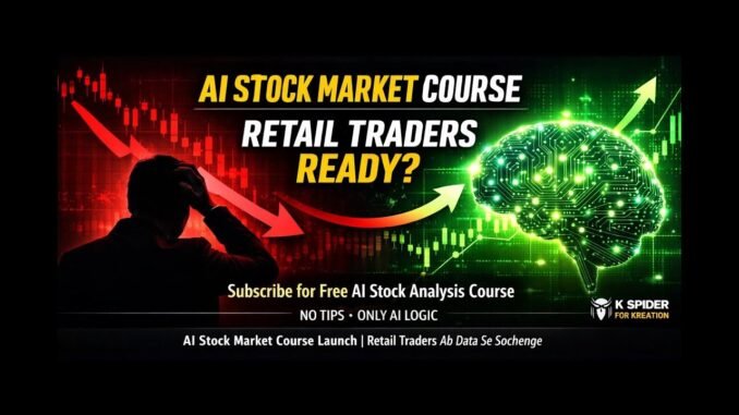 AI Stock Market Basics | Beginners Market Ko Galat Kaise Samajhte Hain | K Spider for Kreation